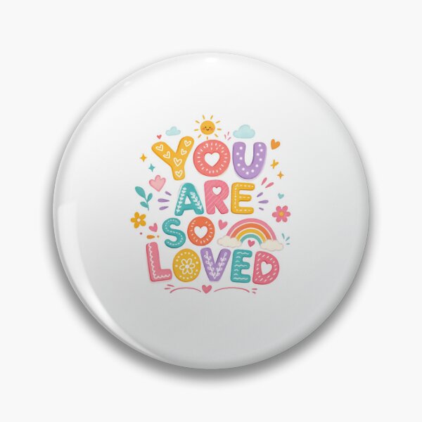 Item preview, You Are So Loved Positive Message Love Family Friend designed and sold by RetroMini2026.