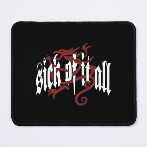 Item preview, Sick Of It All designed and sold by dianefrazier.