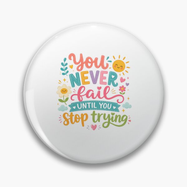 Item preview, You Never Fail Until You Stop Trying Motivational Quote Inspirational Saying designed and sold by RetroMini2026.