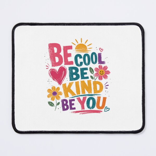 Item preview, Be Cool Be Kind Be You Inspirational Message Self Love Kindness Quote designed and sold by RetroMini2026.