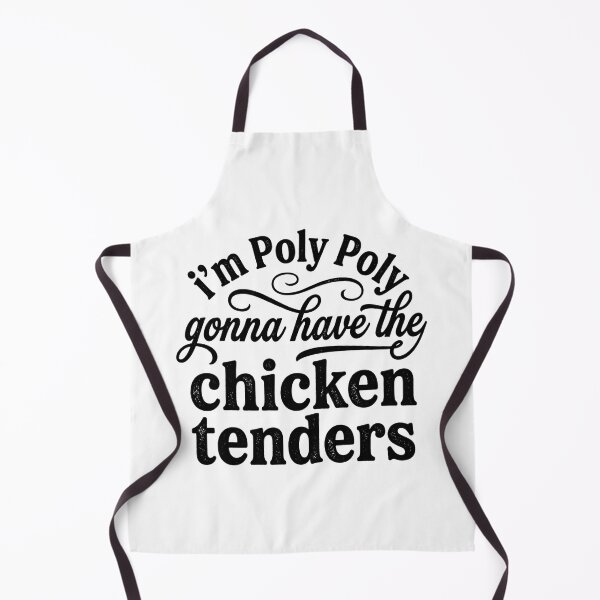 Artikelvorschau, Ich bin Poly Poly und werde die Chicken Tenders haben (Lustiger Humor) entworfen und verkauft von hemagamo.
