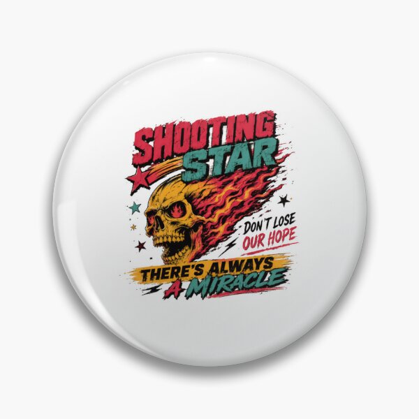 Item preview, Shooting Star Don't Lose Our Hope There's Always A Miracle Inspirational Skull Hope Resilience Motivation Biker Rock Metal designed and sold by RetroMini2026.