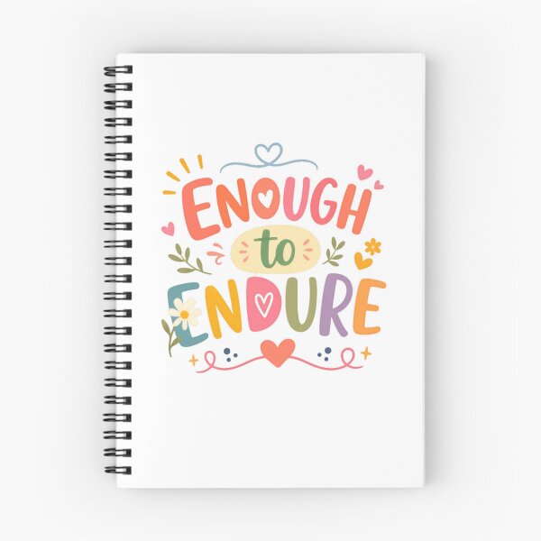 Item preview, Enough To Endure Positive Affirmation Resilience Motivational Strength Quote designed and sold by RetroMini2026.