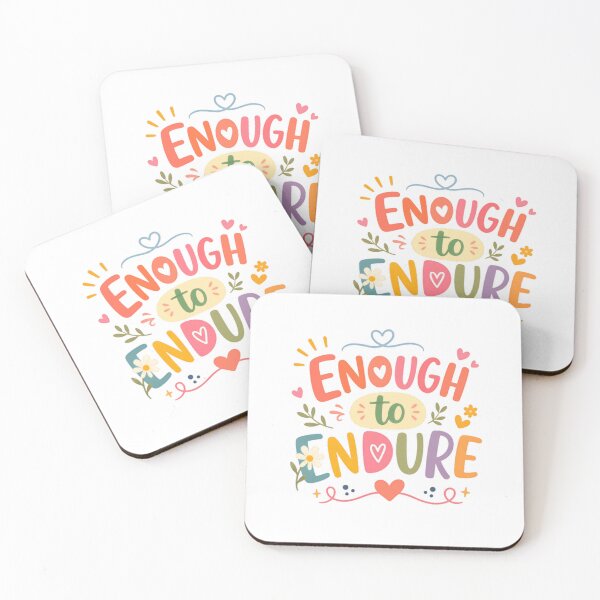 Item preview, Enough To Endure Positive Affirmation Resilience Motivational Strength Quote designed and sold by RetroMini2026.
