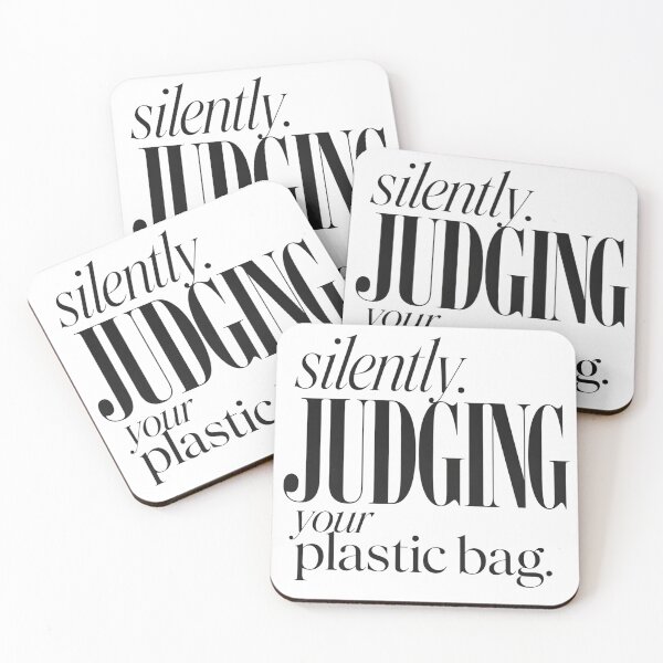 Item preview, Silently Judging Your Plastic Bag Funny Sarcastic Quote Black Text designed and sold by VIVID COLORS CLUB.