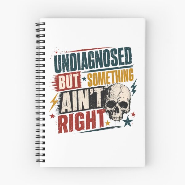 Item preview, Undiagnosed But Something Ain't Right Mental Health Quote Sarcastic Dark Humor Funny Saying designed and sold by RetroMini2026.