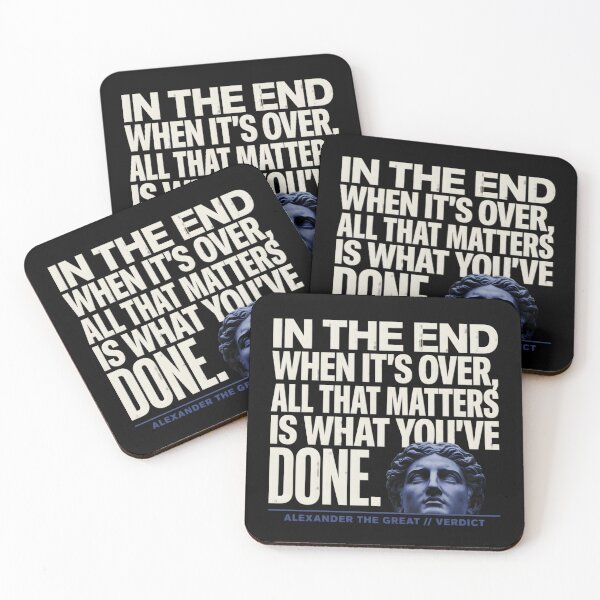 Item preview, When It's Over All That Matters Is What You've Done - Alexander The Great designed and sold by Enea Kelo.
