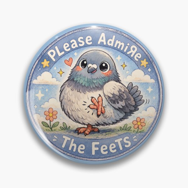 Item preview, Please Admire the Feets designed and sold by ChirpInc.