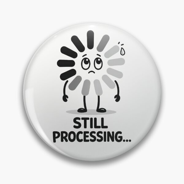 Item preview, Still Processing designed and sold by Stikaro.