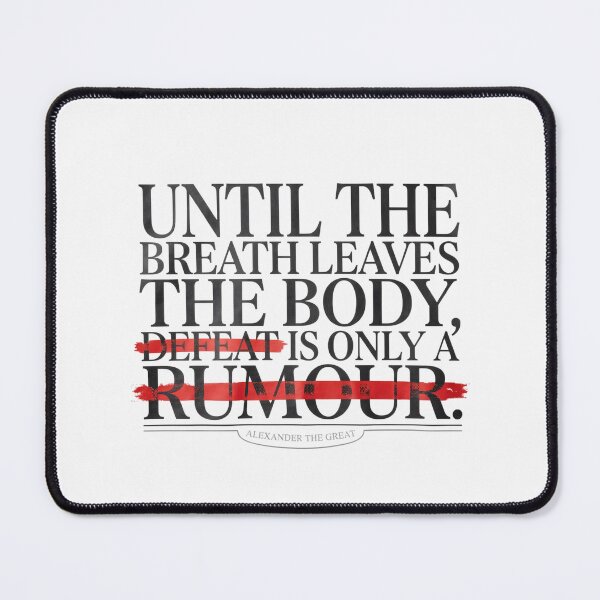 Item preview, Defeat Is Only A Rumour - Alexander The Great designed and sold by Enea Kelo.