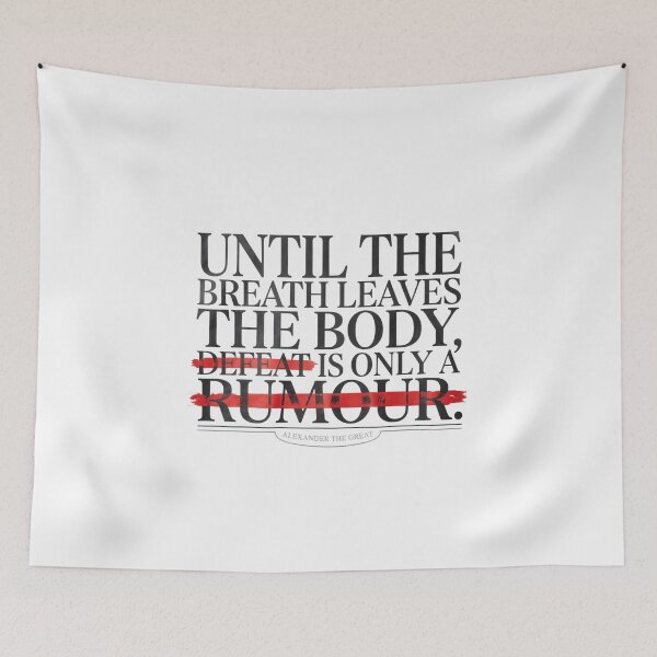 Item preview, Defeat Is Only A Rumour - Alexander The Great designed and sold by Enea Kelo.