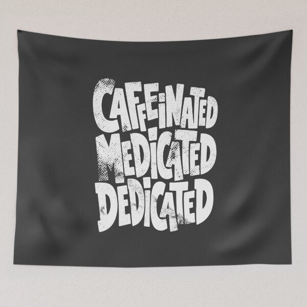Item preview, Caffeinated Medicated Dedicated Funny Nurse Coffee Tshirt - White Version designed and sold by KiwyStudio.