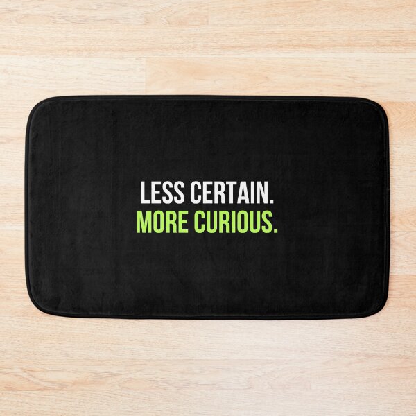 Item preview, Less Certain. More Curious. | Minimal Typography T-Shirt designed and sold by TongTang.