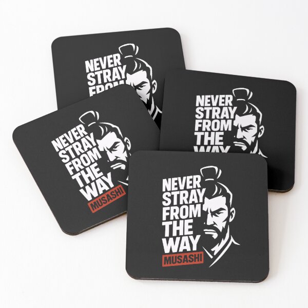 Item preview, Never Stray From the Way | Musashi designed and sold by CodeRonin®.