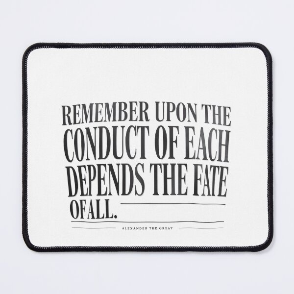 Item preview, Upon The Conduct Of Each Depends The Fate Of All - Alexander The Great designed and sold by Enea Kelo.