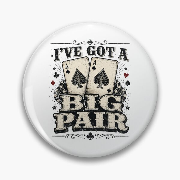 Item preview, Poker I've Got a Big Pair Funny Father of Two, Poker Dad Humor Casino Cards Father of Two, Gambling Joke Art designed and sold by Teeture.