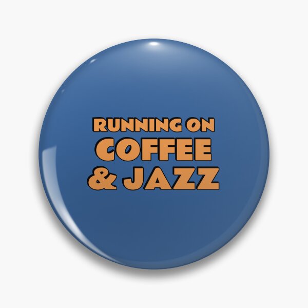 Item preview, Running on coffee and jazz  designed and sold by Inspirationmotivation.