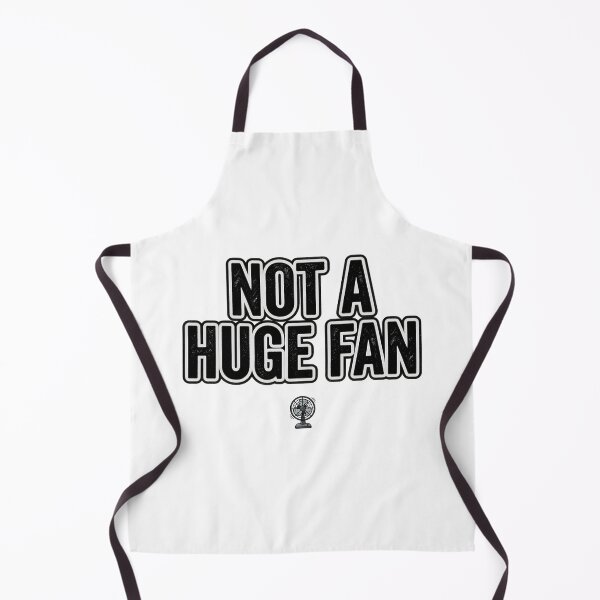 Item preview, Not A Huge Fan Funny Sarcastic Pun Design designed and sold by TshirtsOnline-.