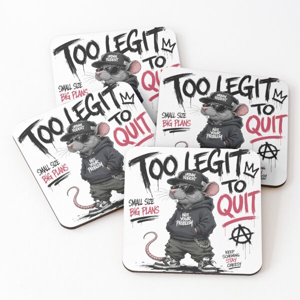 Item preview, Too Legit To Quit – Urban Rat Streetwear designed and sold by GoofyPrintsShop.