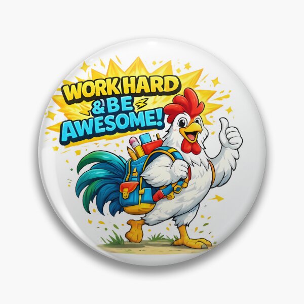 Item preview, Work Hard & Be Awesome – Cute Rooster Back to School Design designed and sold by HoMya.