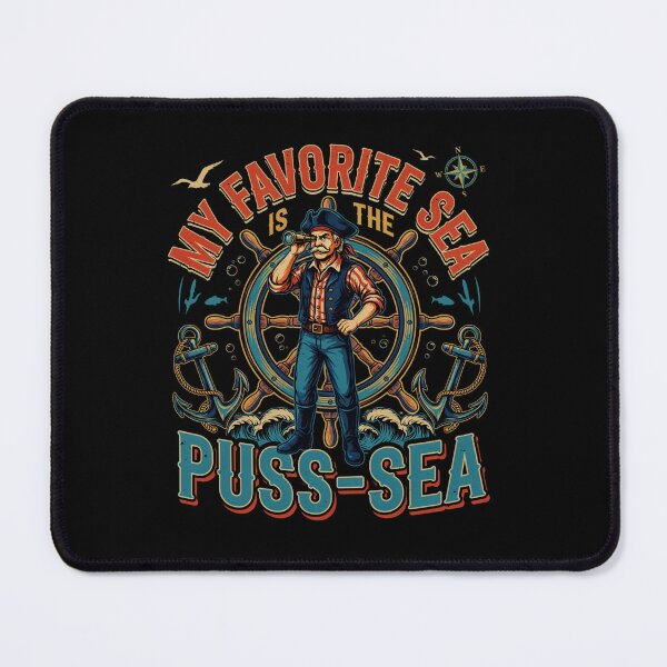Item preview, My Favorite Sea is The Puss-sea Funny Adult Design designed and sold by DarkRelicStudio.