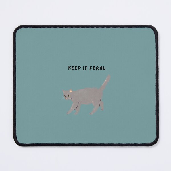Item preview, Keep It Feral | Feral Collection designed and sold by PeelsGood.