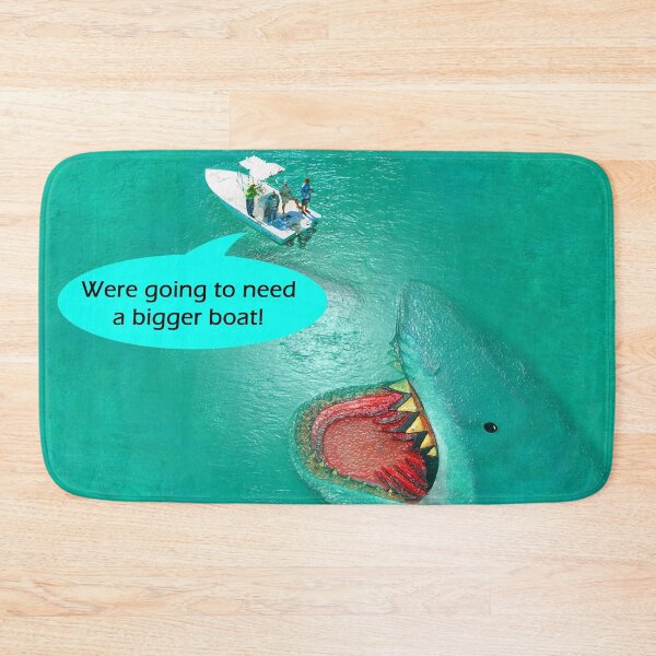 Item preview, Were going to need a bigger boat designed and sold by Dlt1981.