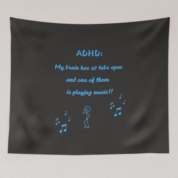 Item preview, ADHD: My Brain Has 47 Tabs Open designed and sold by TetelestaiWeave.