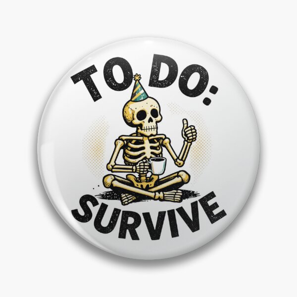 Item preview, To Do: Survive  designed and sold by TAGITG111.