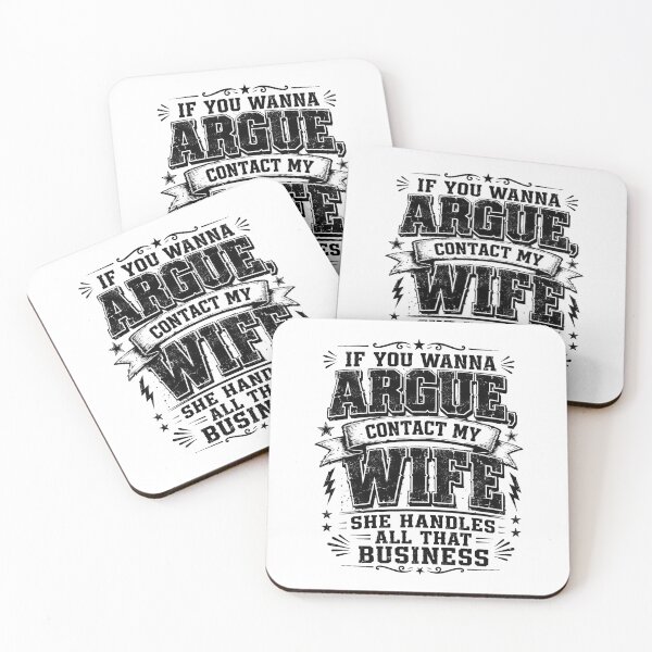 Item preview, If You Wanna Argue Contact My Wife She Handles All That Business, Funny Marriage Quote, Sarcastic Humor, Couple Saying, Retro Typography, Meme  designed and sold by Teeture.