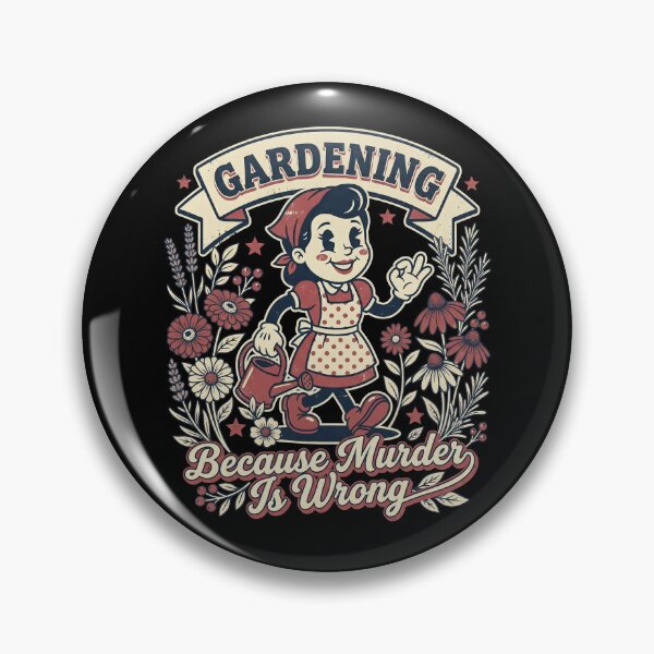 Item preview, Gardening Because Murder Is Wrong designed and sold by Art-Max.