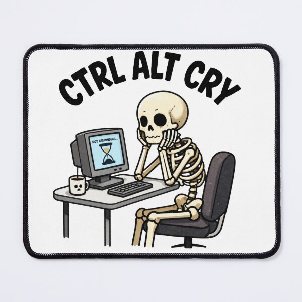 Item preview, CTRL, ALT, CRY - Officer Humour designed and sold by TAGITG111.