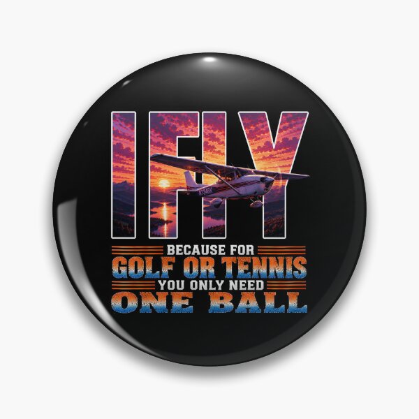 Item preview, I FLY – Funny Pilot Shirt | Because for Golf or Tennis You Only Need One Ball designed and sold by SVALANART.