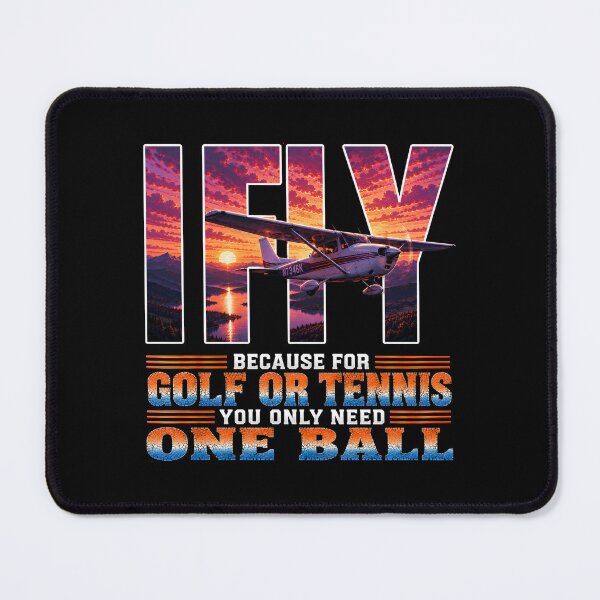 Item preview, I FLY – Funny Pilot Shirt | Because for Golf or Tennis You Only Need One Ball designed and sold by SVALANART.