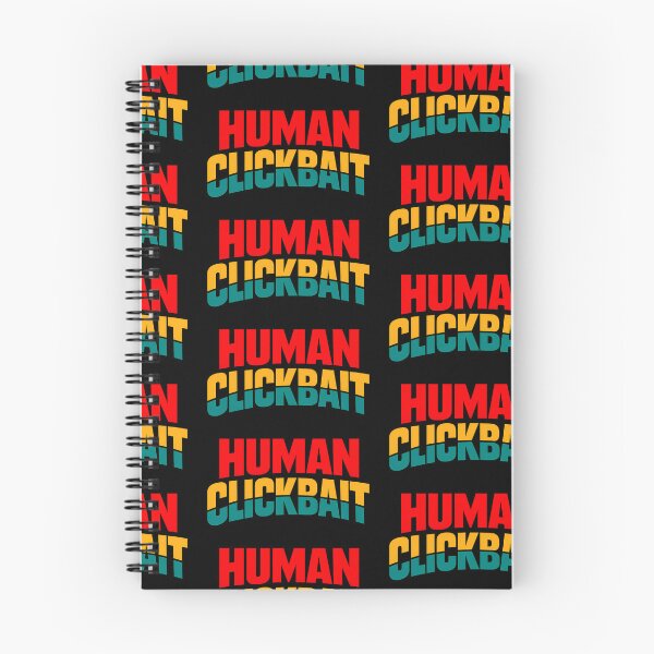 Item preview, Human Clickbait Funny Sarcastic Typography T-Shirt Bold Internet Meme Humour Statement Graphic designed and sold by TeeTimeTreasure.