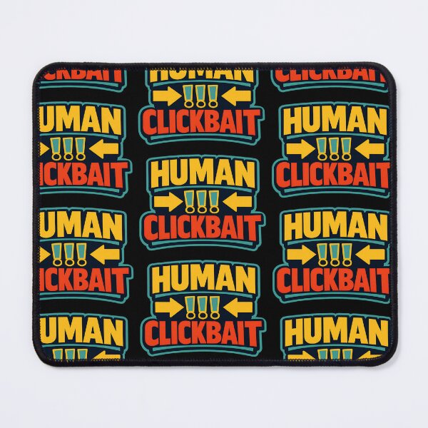 Item preview, Human Clickbait Funny Typography T-Shirt Sarcastic Internet Meme Graphic Statement Shirt designed and sold by TeeTimeTreasure.