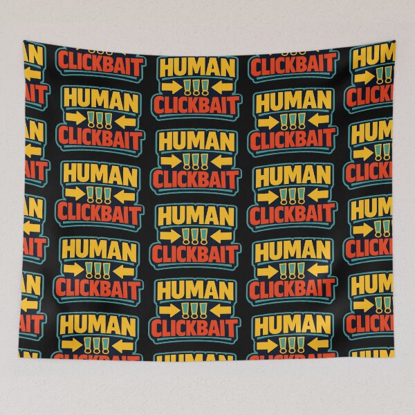 Item preview, Human Clickbait Funny Typography T-Shirt Sarcastic Internet Meme Graphic Statement Shirt designed and sold by TeeTimeTreasure.