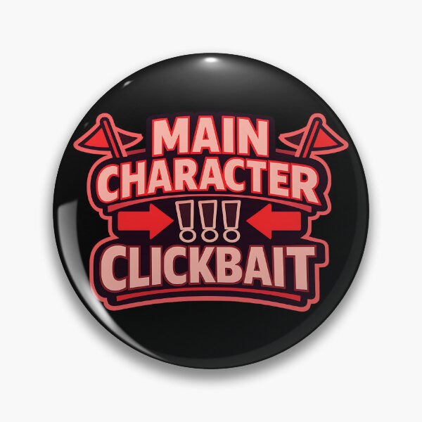Item preview, Main Character Clickbait Funny Typography T-Shirt Internet Meme Sarcastic Statement Graphic designed and sold by TeeTimeTreasure.