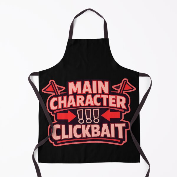 Item preview, Main Character Clickbait Funny Typography T-Shirt Internet Meme Sarcastic Statement Graphic designed and sold by TeeTimeTreasure.