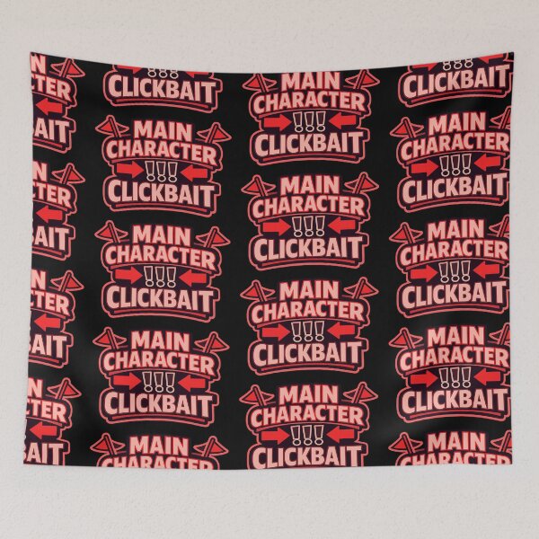 Item preview, Main Character Clickbait Funny Typography T-Shirt Internet Meme Sarcastic Statement Graphic designed and sold by TeeTimeTreasure.