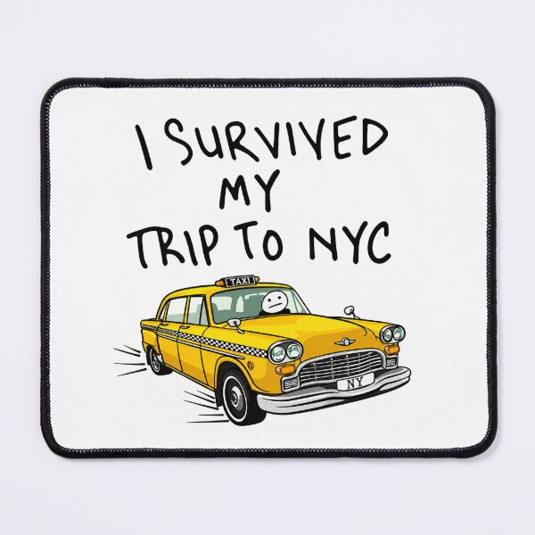 Item preview, I Survived My Trip to NYC designed and sold by Cine Store Merch.