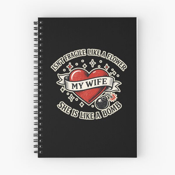Item preview, My wife isn't fragile like a flower She is like a bomb designed and sold by HiPatti.