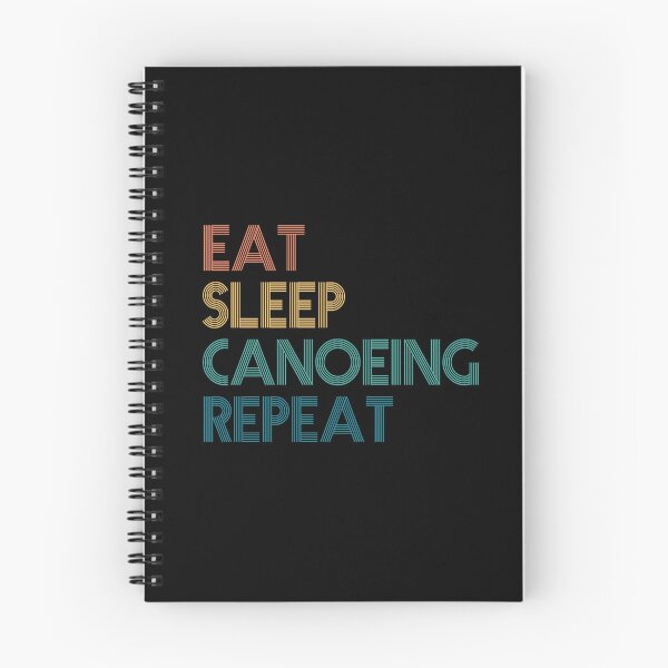 Item preview, Eat Sleep Canoeing Repeat - Gift For Canoeing Fans designed and sold by kindxinn.