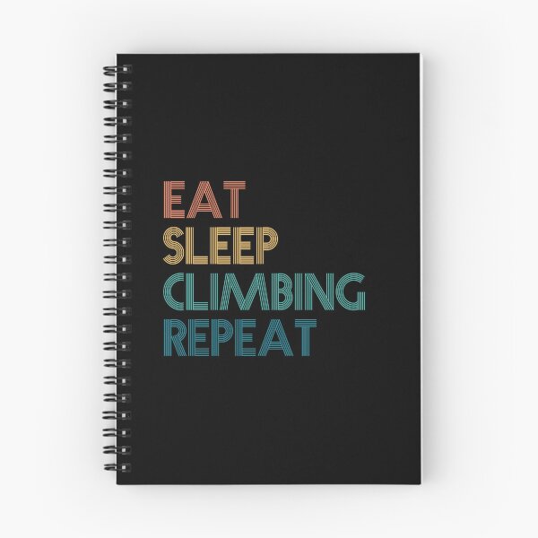 Item preview, Eat Sleep Climbing Repeat - Gift For Climbing Fans designed and sold by kindxinn.