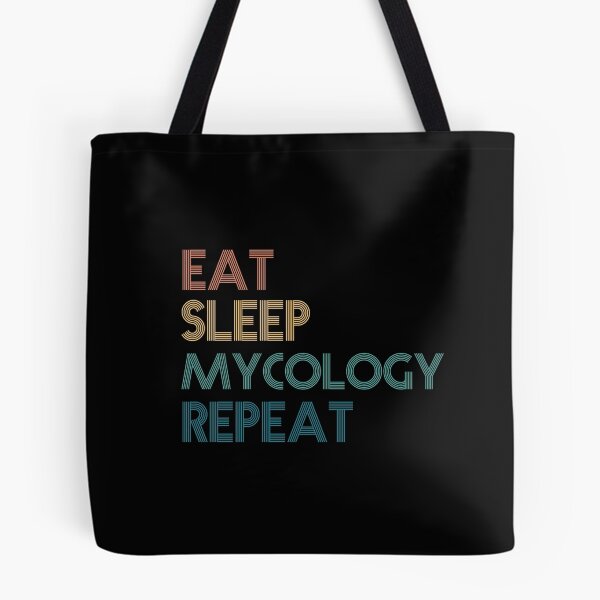 Item preview, Eat Sleep Mycology Repeat - Gift For Mycology Fans designed and sold by kindxinn.