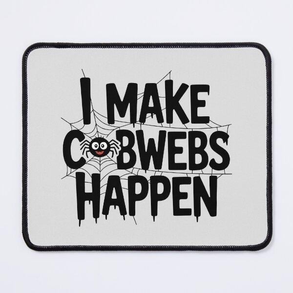 Item preview, I Make Cobwebs Happen – Funny Halloween Spider Design designed and sold by Jollys-ArtShop.