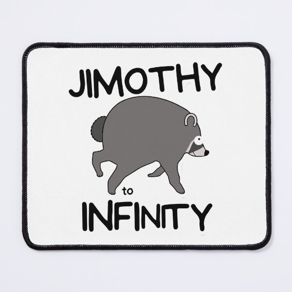 Item preview, Jimothy To Infinity Funny Raccoon Cartoon designed and sold by odin655.