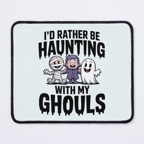 Item preview, I’d Rather Be Haunting with My Ghouls – Funny Halloween Friends Design designed and sold by Jollys-ArtShop.