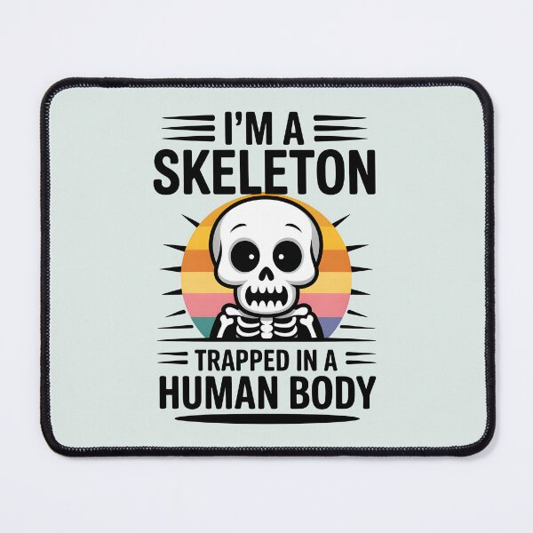 Item preview, I’m a Skeleton Trapped in a Human Body – Funny Halloween Skeleton Design designed and sold by Jollys-ArtShop.
