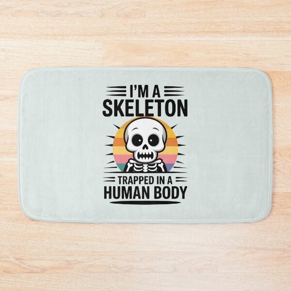 Item preview, I’m a Skeleton Trapped in a Human Body – Funny Halloween Skeleton Design designed and sold by Jollys-ArtShop.